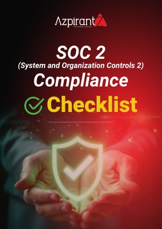 SOC 2 (System and Organization Controls 2) Compliance Checklist