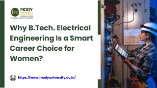 Why B.Tech. Electrical Engineering Is a Smart Career Choice for Women?