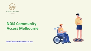 NDIS Community Access Melbourne - supportworkersmelbourne.com
