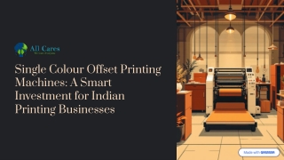 Complete Guide to Single Colour Offset Printing Solutions in India