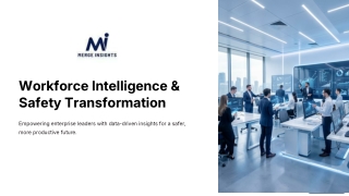 Workforce Intelligence and Safety Transformation.