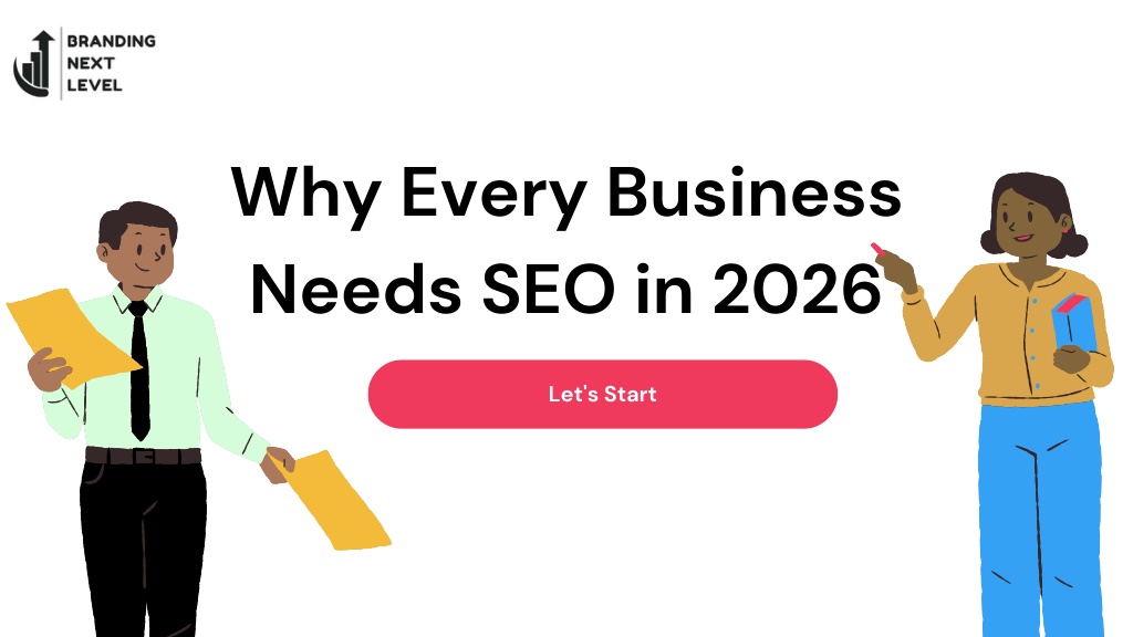 PPT - Why Every Business Needs SEO in 2026 PowerPoint Presentation ...