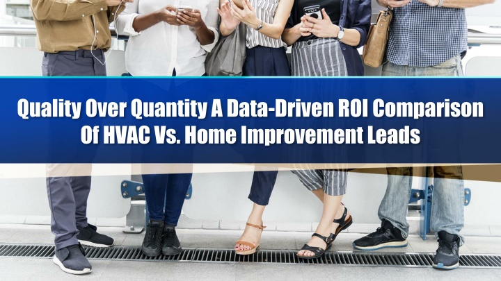 PPT - Quality Over Quantity A Data-Driven ROI Comparison Of HVAC Vs ...