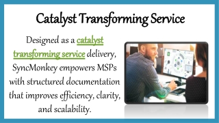 Catalyst Transforming Service
