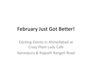 February Events in Ahmedabad at Crazy Plant Lady Cafe | Art Workshops & Creative