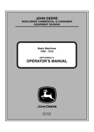 John Deere 1505-1515 Basic Machines Operator’s Manual Instant Download (PIN170001-) (Publication No.OMTCU38832)
