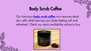 Body Scrub Coffee
