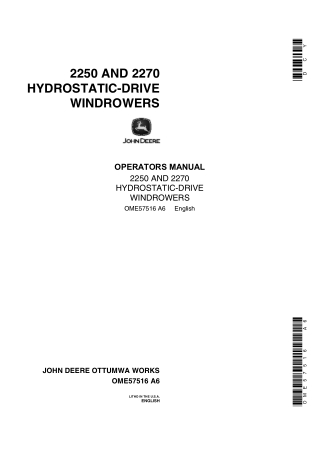 John Deere 2250 and 2270 Hydrostatic-Drive Windrowers Operator’s Manual Instant Download (Publication No.OME57516)