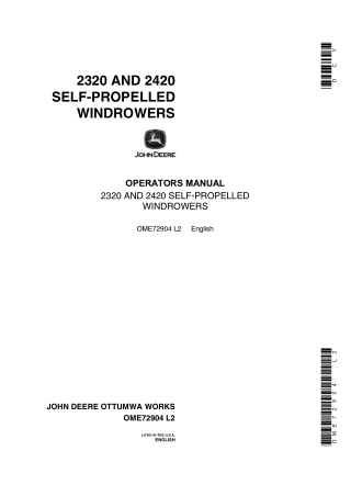 John Deere 2320 and 2420 Self-Propelled Windrowers Operator’s Manual Instant Download (Publication No.OME72904)