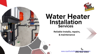 water heater installation royal flush
