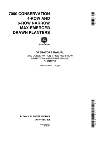 John Deere 7000 Conservation 4-Row and 6-Row Narrow Max-Emerge Drawn Planters Operator’s Manual Instant Download (Public