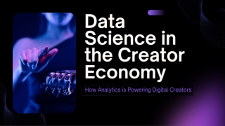 Data Science in the Creator Economy Why the Best Data Science Courses in Kerala Matter for Digital Careers