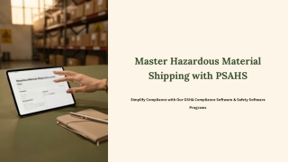 Master Hazardous Material Shipping with PSAHS