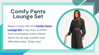Comfy Pants Lounge Set