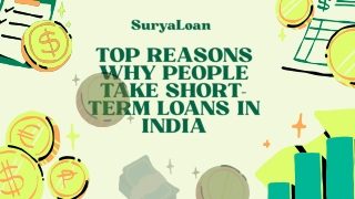 TOP REASONS WHY PEOPLE TAKE SHORT-TERM LOANS IN INDIA