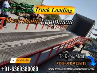 Industrial Loading Dock Ramp Manufacturers in Chennai  | Coimbatore | Hyderabad | Vijayawada | Vizag | Andhra | India |