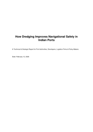 How Dredging Improves Navigational Safety in Indian Ports