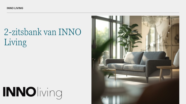 PPT - Presentation - 2-zitsbank van INNO Living PowerPoint Presentation ...