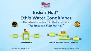 Ethix Water Conditioner Presentation