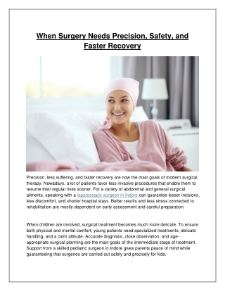 When Surgery Needs Precision, Safety, and Faster Recovery