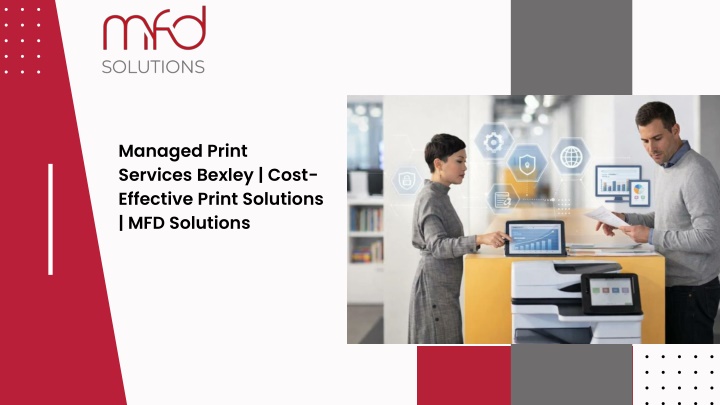 PPT - Managed Print Services Bexley | Cost-Effective Print Solutions ...