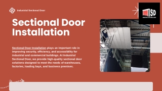 Professional Sectional Door Installation for Secure, Reliable, Modern Industrial