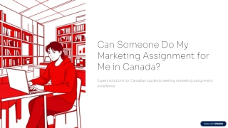 Can Someone Do My Marketing Assignment for Me in Canada