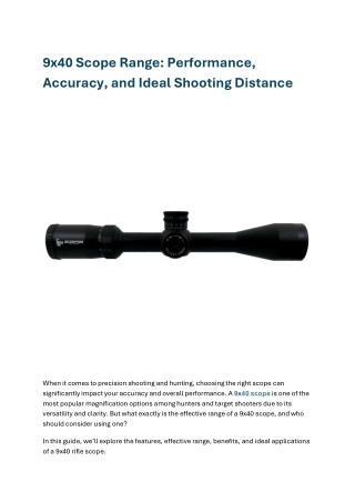 9x40 Scope Range - Performance, Accuracy, and Ideal Shooting Distance