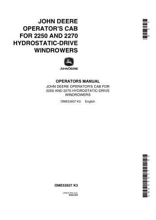 John Deere Operator’s Cab for 2250 and 2270 Hydrostatic-Drive Windrowers Operator’s Manual Instant Download (Publication