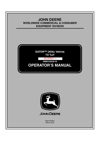 John Deere TX Turf GATOR™ Utility Vehicle Operator’s Manual Instant Download (PIN050001-) (Publication No.OMM159429)
