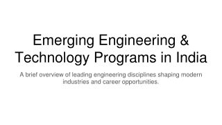 Emerging Engineering & Technology Programs in India