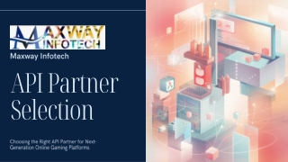 Choosing the Right API Partner for Next-Generation Online Gaming Platforms