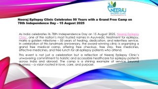 Neeraj Epilepsy Clinic Celebrates 50 Years with a Grand Free Camp on 78th Independence Day 15 August 2025