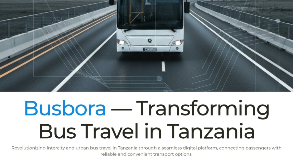 Bus Bora PPT - Busbora Revolutionizing Transit in Tanzania PowerPoint ...
