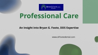 Bryan G. Foote, DDS | Trusted Dentist in Columbia, MO
