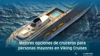 Oferta especial para personas mayores en cruceros Viking
