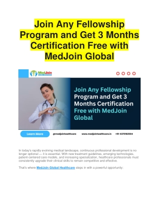 Join Any Fellowship Program and Get 3 Months Certification Free with MedJoin Global