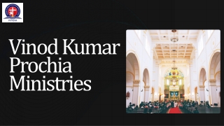 Vinod Prochia Ministries: Spreading Faith & Hope