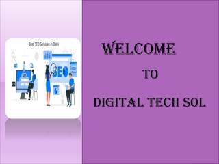 Digitaltechsol is the Best SEO Services agency in Delhi