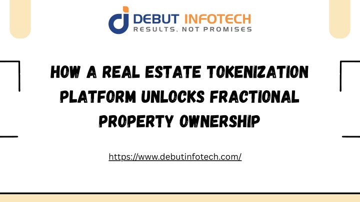 PPT - How a Real Estate Tokenization Platform Unlocks Fractional ...