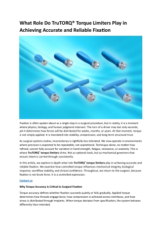 What Role Do TruTORQ® Torque Limiters Play in Achieving Accurate and Reliable Fixation