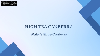High Tea at Waters Edge Canberra