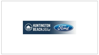 Quality Used Cars & Pre-Owned Ford Vehicles in Orange County - Huntington Beach Ford