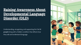 Raising Awareness About Developmental Language Disorder (DLD)