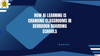 How AI Learning Is Changing Classrooms in Dehradun Boarding Schools