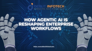 How Agentic AI is Reshaping Enterprise Workflows