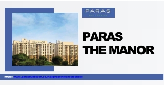 Paras The Manor – Ultra Luxury Residences in Gwal Pahari, Gurgaon