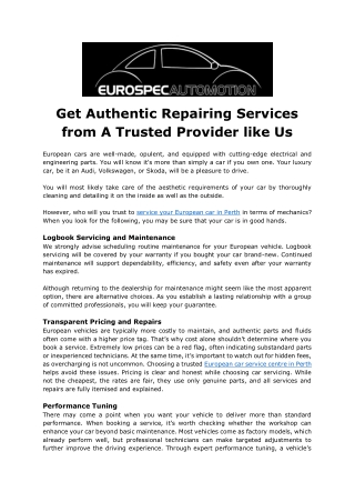 Get Authentic Repairing Services from A Trusted Provider like Us