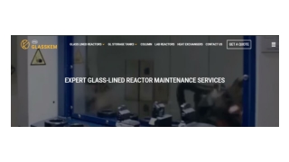 Glassline Reactor Maintenance Services in Canada & USA