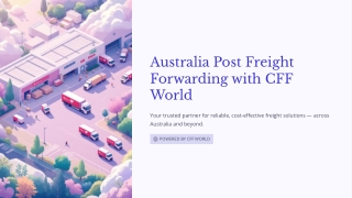 Australia Post Freight Forwarding – Efficient Global Parcel Shipping Solutions